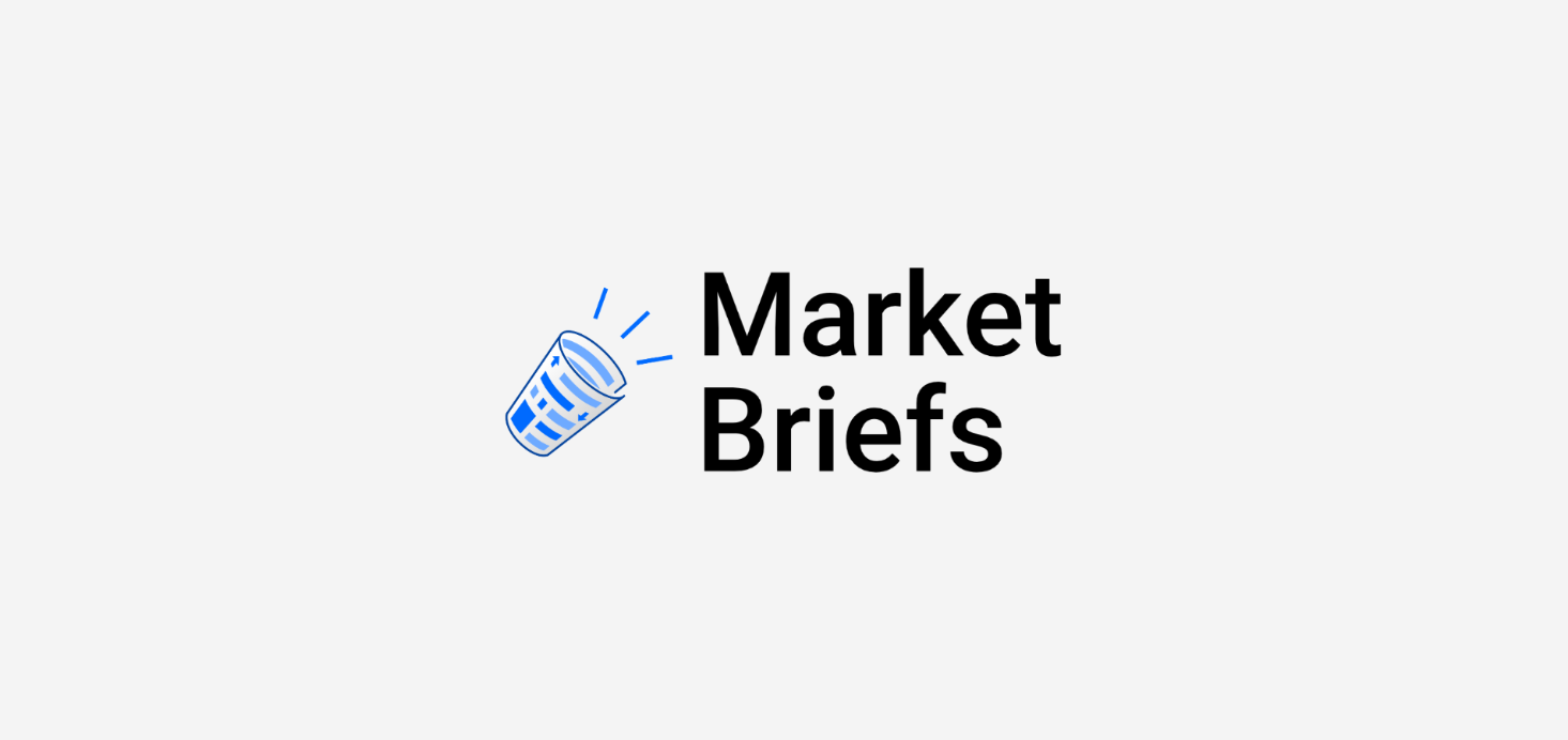 Market Briefs